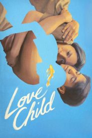 Love Child (2024)